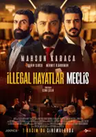 plakat filmu İllegal Hayatlar Meclis