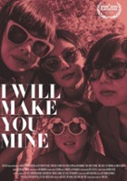 plakat filmu I Will Make You Mine