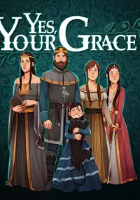 Plakat gry Yes, Your Grace