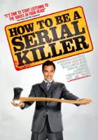 plakat filmu How to Be a Serial Killer