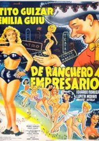 Plakat filmu De ranchero a empresario