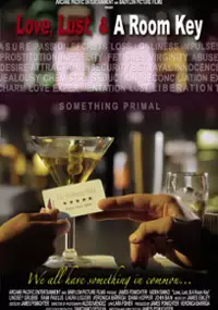 Plakat filmu Love, Lust, & A Room Key