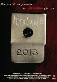 Disturbance 2013