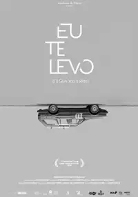 Plakat filmu Eu Te Levo