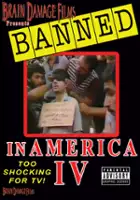 plakat filmu Banned! In America IV