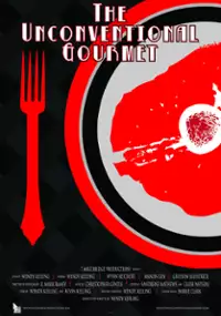 Plakat filmu The Unconventional Gourmet