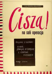 Plakat filmu Cisza! Na sali operacja