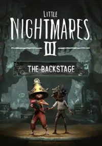 Plakat gry Little Nightmares III - The Backstage
