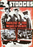 plakat filmu Violent Is the Word for Curly