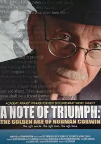 Plakat filmu A Note of Triumph: The Golden Age of Norman Corwin