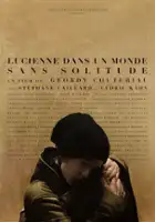plakat filmu Lucienne w świecie bez samotności