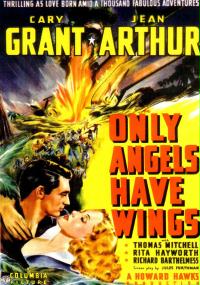 Tylko aniołowie mają skrzydła (1939) plakat