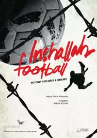 Plakat filmu Inshallah, football