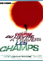 plakat filmu La Course du lièvre à travers les champs