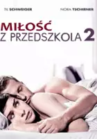 plakat filmu Miłość z przedszkola 2