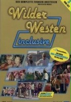 plakat filmu Wilder Westen, inclusive
