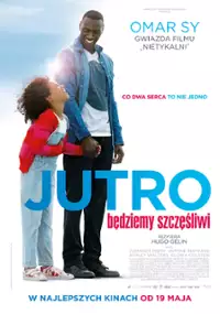 Plakat filmu Jutro będziemy szczęśliwi