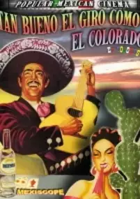 Plakat filmu Tan bueno el giro como el colorado