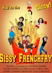 Plakat filmu Sissy Frenchfry