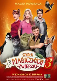 Plakat filmu Szkoła magicznych zwierząt 3