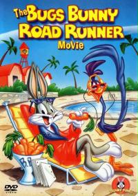 The Bugs Bunny / Road-Runner Movie