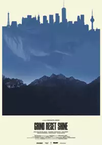 Plakat filmu Grind Reset Shine