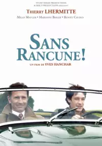 Plakat filmu Sans rancune!