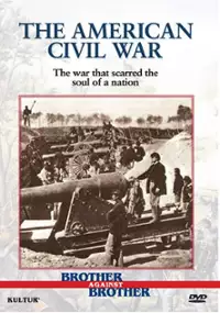 Plakat filmu Brother Against Brother: The American Civil War