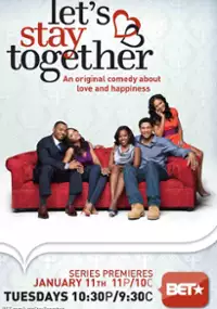 Plakat serialu Let's Stay Together