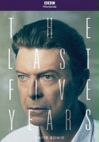 plakat filmu David Bowie - ostatnie pięć lat
