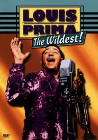 Plakat filmu Louis Prima: The Wildest!