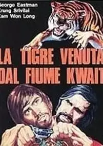 Plakat filmu La Tigre venuta dal fiume Kwai
