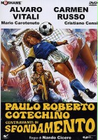 plakat filmu Paulo Roberto Cotechiño centravanti di sfondamento