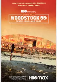 Plakat filmu Music Box. Woodstock ’99: Pokój, miłość i agresja