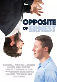 Plakat filmu Opposite of Ernest