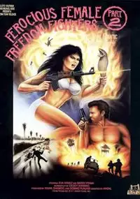 Plakat filmu Ferocious Female Freedom Fighters, Part 2