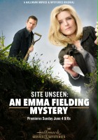 plakat filmu Site Unseen: An Emma Fielding Mystery