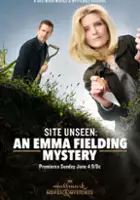 plakat filmu Site Unseen: An Emma Fielding Mystery