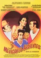 plakat filmu Tres Mexicanos ardientes