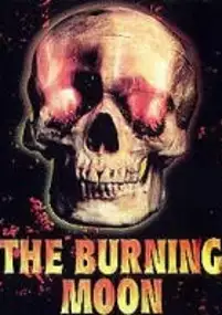 Plakat filmu The Burning Moon