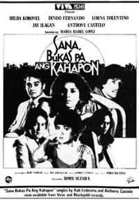 Plakat filmu Sana, bukas pa ang kahapon