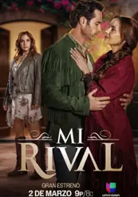 Plakat serialu Mi rival