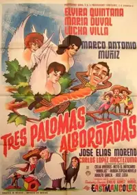 Plakat filmu Tres palomas alborotadas