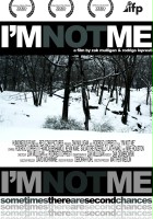 plakat filmu I'm Not Me
