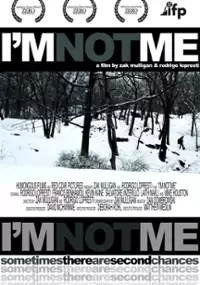 Plakat filmu I'm Not Me