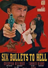 Plakat filmu 6 Bullets to Hell