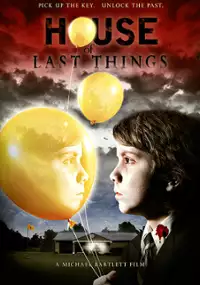 Plakat filmu House of Last Things
