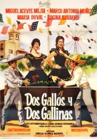 Plakat filmu Dos gallos y dos gallinas