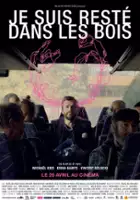 plakat filmu Je suis rest&eacute; dans les bois