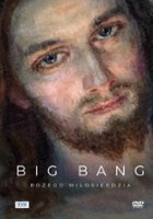 plakat filmu Big Bang bożego miłosierdzia